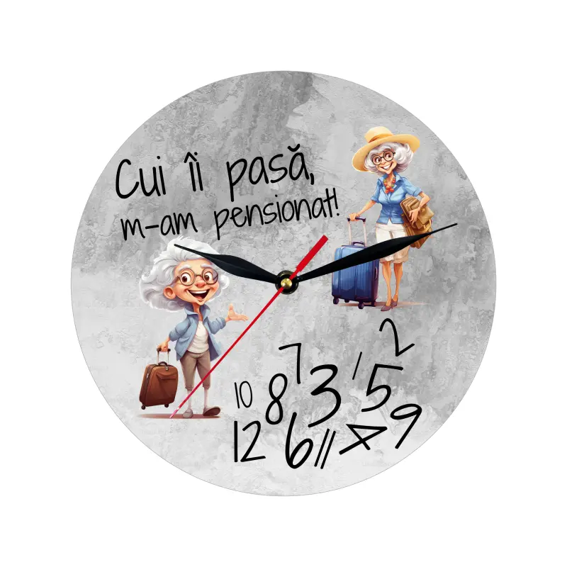 Cui ii pasa m-am pensionat, ceas lemn de perete, model 12